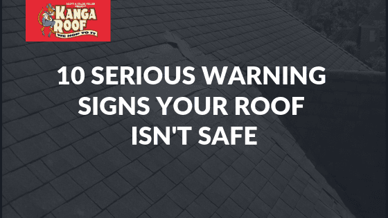 10 serious warning signs your roof is not safe.